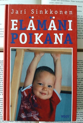 Jari Sinkkonen - Elämäni poikana (sid.)