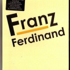 dvd music, Franz Ferdinand: Franz Ferdinand [indie rock] - pikkukuva 1