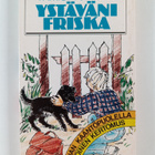 Patricia St. John ym. : Takaisin kotiin ; Ystäväni Friska - pikkukuva 2