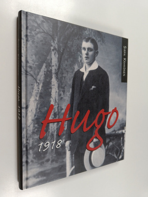 Sirpa Kähkönen : Hugo 1918