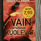 Varg Gyllander: Vain merkittävät kuolevat - pikkukuva 1