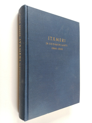 Cajus Bekker : Itämeri ja Suomenlahti 1944-1945
