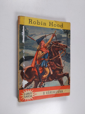 Robin Hood : mukailtu lyhennelmä