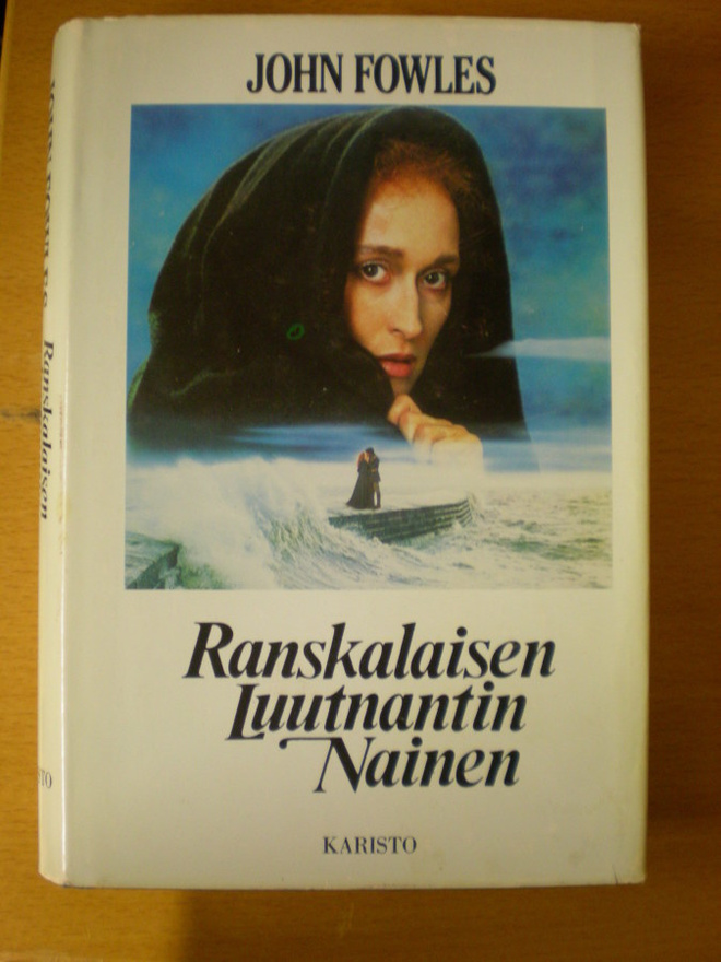 John Fowles: Ranskalaisen Luutnantin Nainen