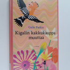 Gaile Parkin : Kigalin kakkukauppa muuttaa - pikkukuva 1
