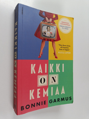 Bonnie Garmus : Kaikki on kemiaa (näytekappale)