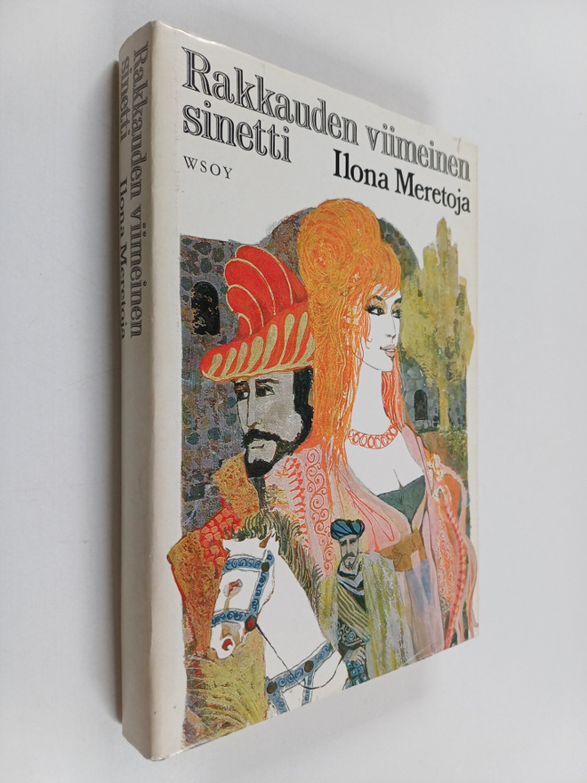 Ilona Meretoja : Rakkauden viimeinen sinetti