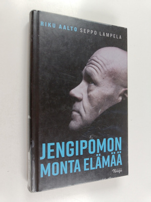 Riku Aalto ym. : Jengipomon monta elämää