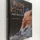 Martti Peltomaa : Ristikettu - erätarinoita - pikkukuva 1