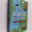 Griff Rhys Jones : To the Baltic with Bob - pikkukuva 1