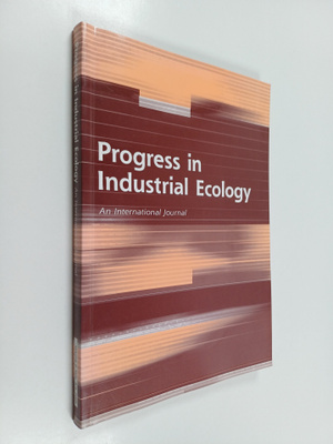 Progress in industrial ecology : an international journal...