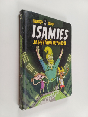 Arttu Unkari : Isämies ja hyytävä hypnoosi