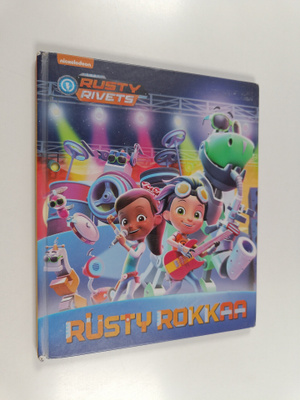 Mary Tillworth : Rusty rokkaa
