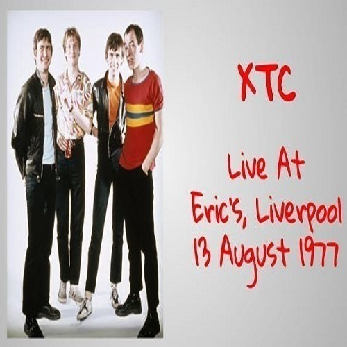 XTC live at eric`s liverpool 13.8.1977
