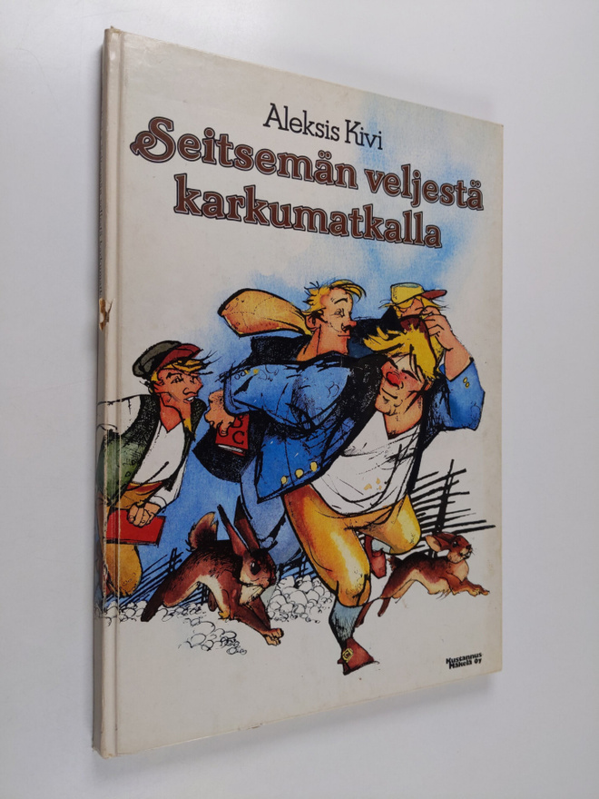 Aleksis Kivi : Seitsemän veljestä karkumatkalla : kolmas ...