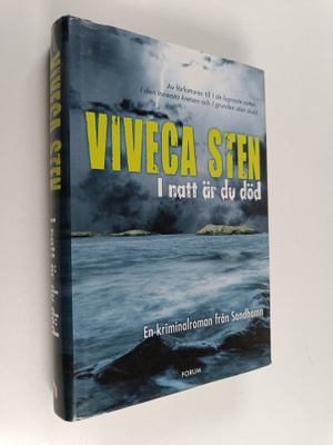 Viveca Sten : I natt är du död