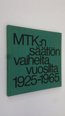 Lauri Suoja : MTK:n säätiön vaiheita vuosilta 1925-1965