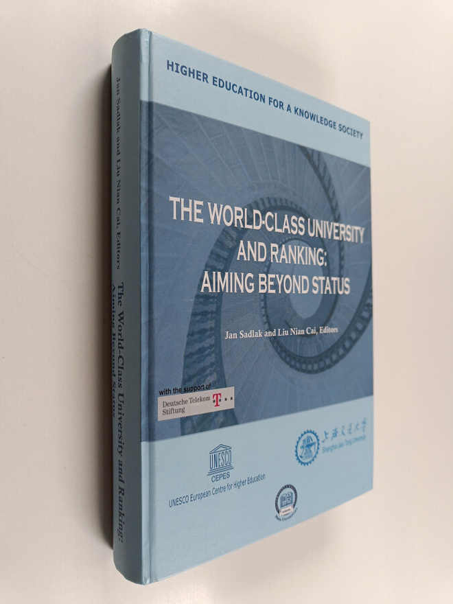 Nian Cai Liu ym. : The World-class University and Ranking...