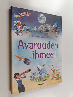 Louie Stowell : Avaruuden ihmeet