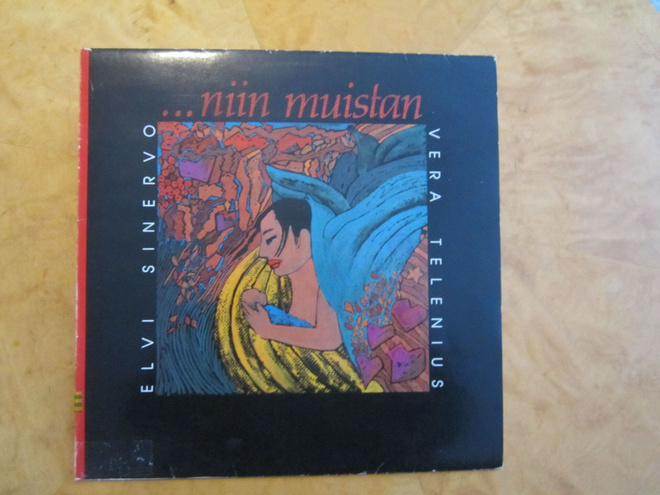 Elvi Sinervo, Vera Telenius : ...Niin Muistan (LP - 1990)