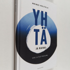 Heikki Peltola : Yhtä ja kaikki : näe ja ole maailma - pikkukuva 1