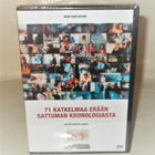 71 KATKELMAA ERÄÄN SATTUMAN KRONOLOGIASTA (UUSI) - pikkukuva 1