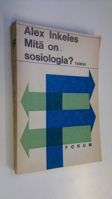 Alex Inkeles : Mitä on sosiologia