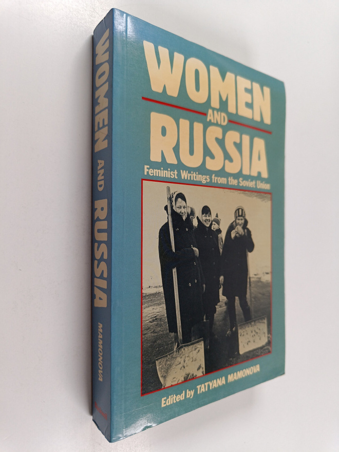 Tatyana Mamonova : Women and Russia : Feminist Writings f...