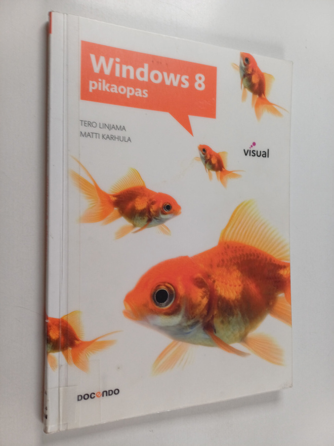 Tero Linjama ym. : Windows 8-pikaopas