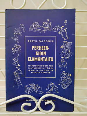 Perheenäidin elämäntaito (1) - Bertil Falconer