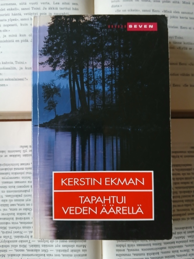 Kerstin Ekman - Tapahtui veden äärellä (nid.)