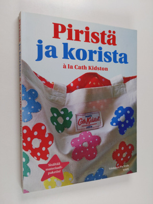 Cath Kidston : Piristä ja korista a la Cath Kidston