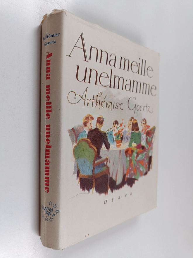 Arthemise Goertz : Anna meille unelmamme