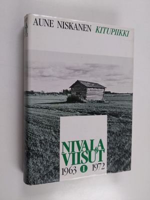 Aune Niskanen : Nivala-viisut 1 : 1963-1972
