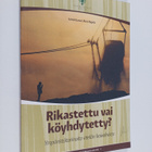 Rikastettu vai köyhdytetty? : ympäristötarinoita etelän k... - pikkukuva 1