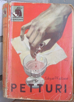 Edgar Wallace: Petturi, Otava 1929. 260 s.