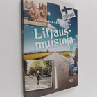 Marja-Leena Jalava : Liftausmuistoja - pikkukuva 1