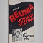Timo Elo : Reuma voidaan voittaa! - Lea Reposen tarina - pikkukuva 1