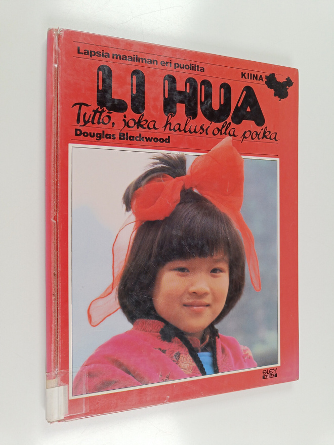 Douglas Blackwood : Li Hua : tyttö, joka halusi olla poika