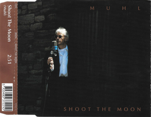 Lars Muhl • Shoot The Moon CD-Single