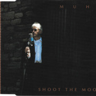 Lars Muhl • Shoot The Moon CD-Single - pikkukuva 1