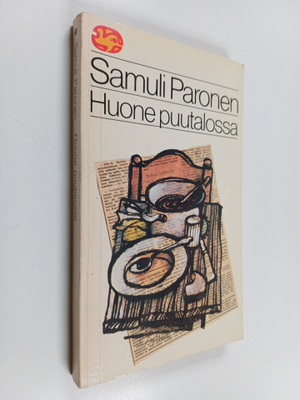 Samuli Paronen : Huone puutalossa