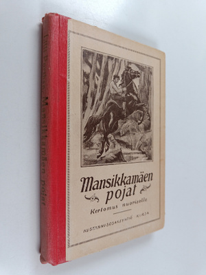 Lilli Porthan : Mansikkamäen pojat - kertomus nuorisolle