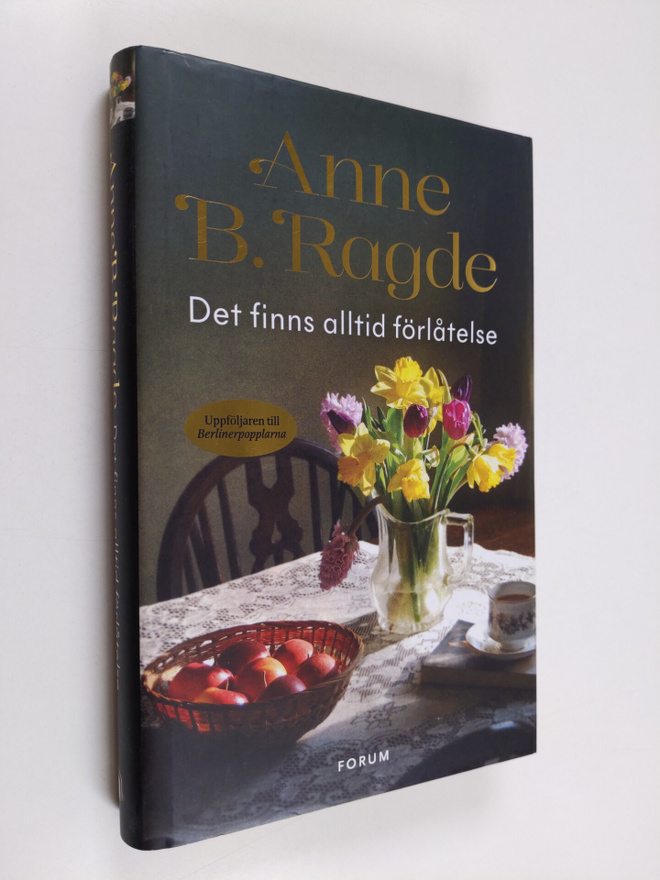 Anne Birkefeldt Ragde : Det finns alltid förlåtelse