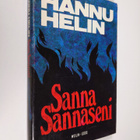 Hannu Helin : Sanna Sannaseni - pikkukuva 1