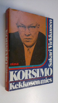 Sakari Virkkunen : Korsimo, Kekkosen mies
