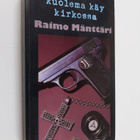 Raimo Mänttäri : Kuolema käy kirkossa - pikkukuva 1