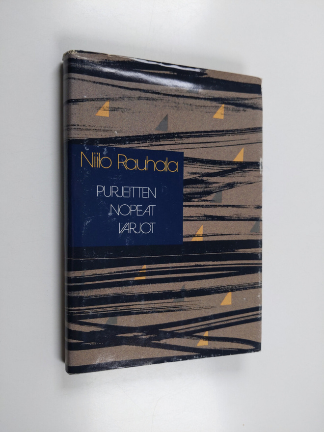 Niilo Rauhala : Purjeitten nopeat varjot : runoja
