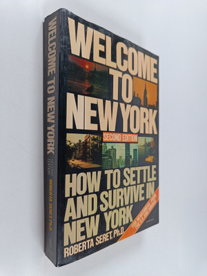 Roberta Seret : Welcome to New York : how to settle and s...