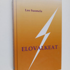 Leo Suomela : Elovalkeat - pikkukuva 1
